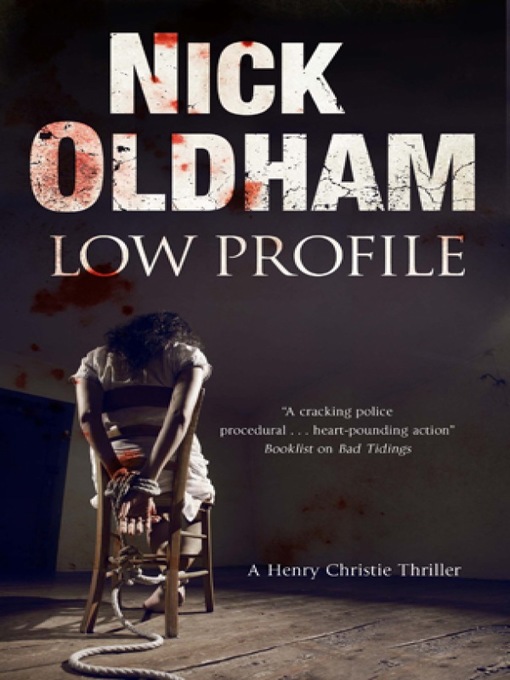 Title details for Low Profile by Nick Oldham - Available